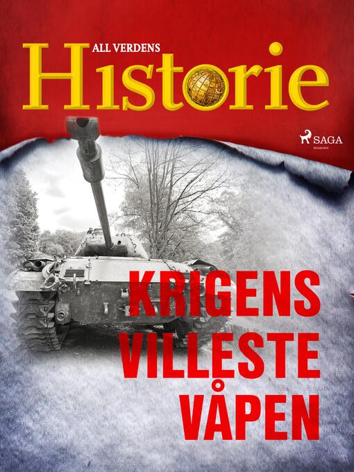 Title details for Krigens villeste våpen by All Verdens Historie - Available